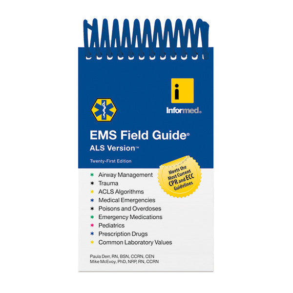 Field Guide: InforMed EMS (ALS version), 21st Edition